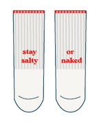 stay salty. or naked.