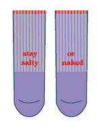 stay salty. or naked.